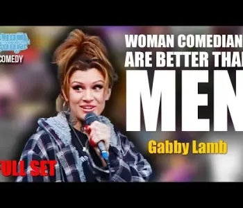 Woman Comedians Are Better Than Men I Gabby Lamb I Full Stand Up Comedy Set