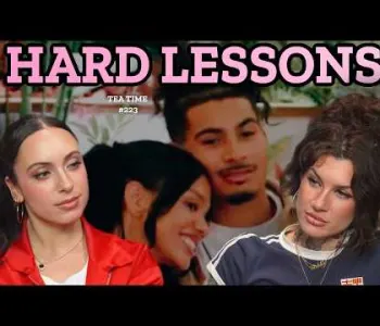 The Biggest Life Lessons We Learned the Hard Way | Tea Time Podcast