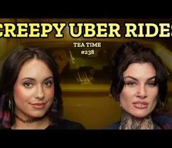 These Uber and Lyft Horror Stories Are Actually INSANE | Tea Time Podcast